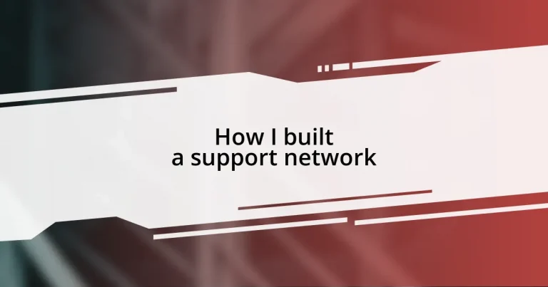 How I built a support network