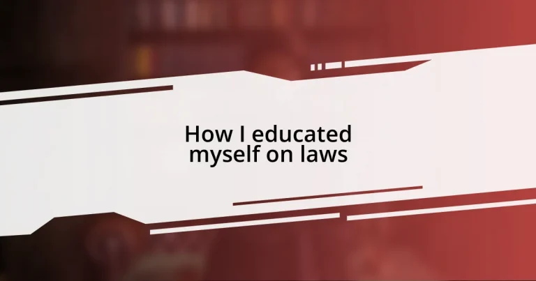 How I educated myself on laws