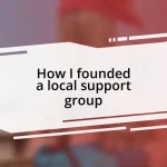 How I founded a local support group