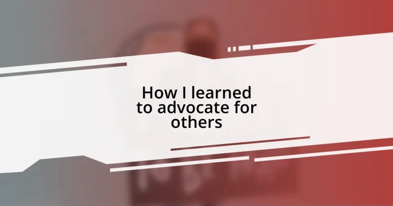 How I learned to advocate for others