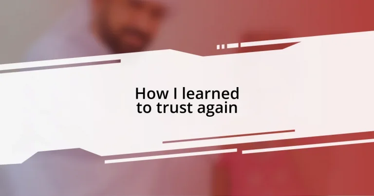 How I learned to trust again