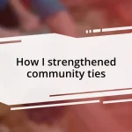 How I strengthened community ties