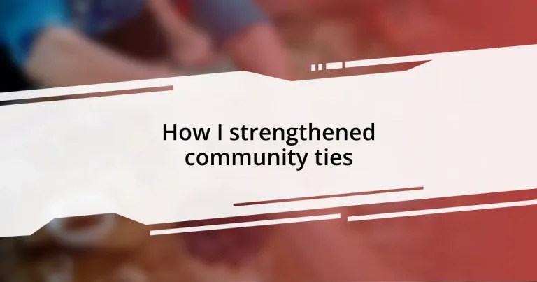 How I strengthened community ties