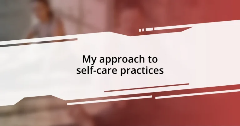 My approach to self-care practices