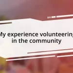 My experience volunteering in the community