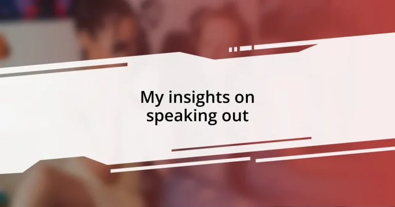 My insights on speaking out