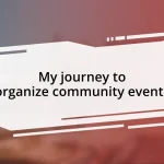 My journey to organize community events