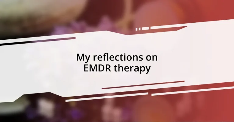 My reflections on EMDR therapy