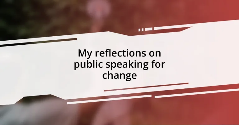 My reflections on public speaking for change