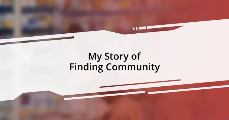 My Story of Finding Community