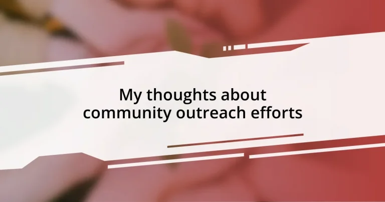 My thoughts about community outreach efforts