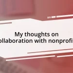 My thoughts on collaboration with nonprofits