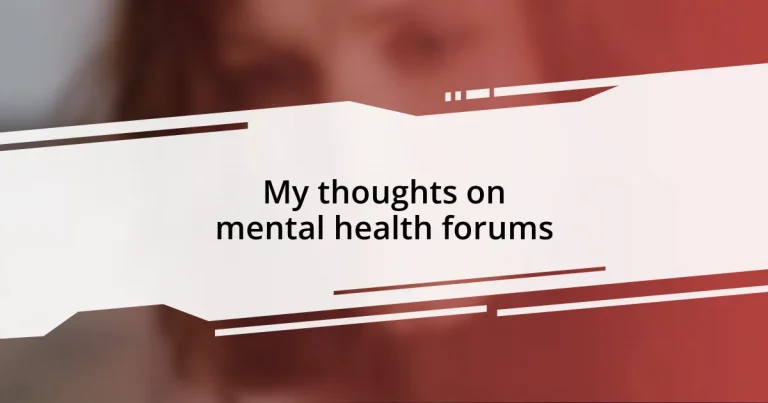 My thoughts on mental health forums