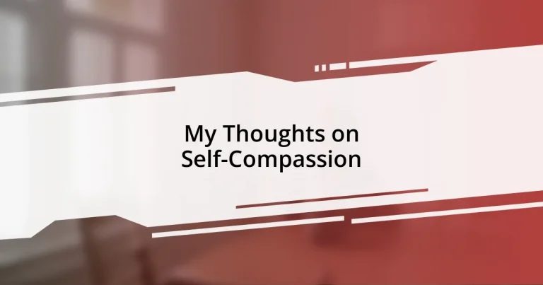 My Thoughts on Self-Compassion