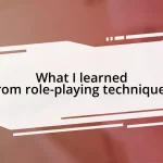 What I learned from role-playing techniques