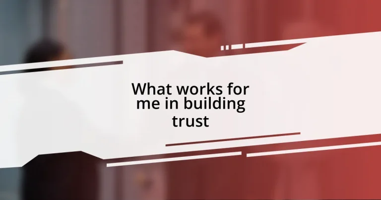 What works for me in building trust