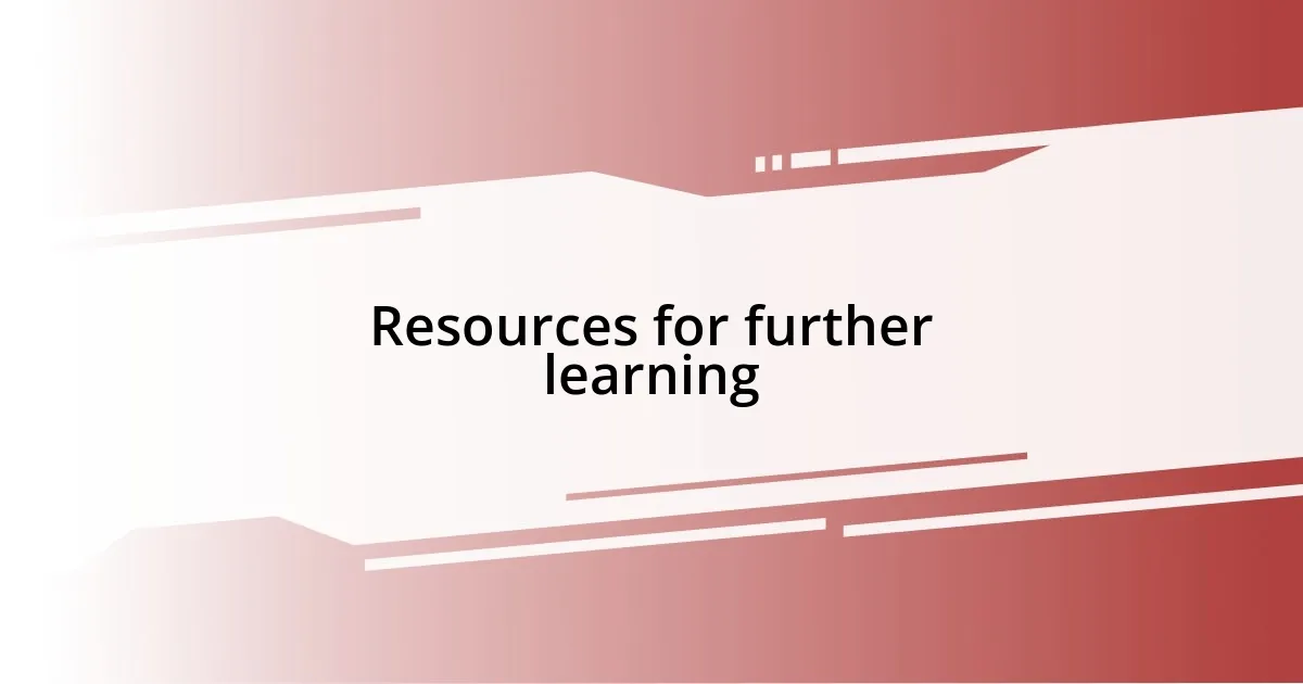 Resources for further learning